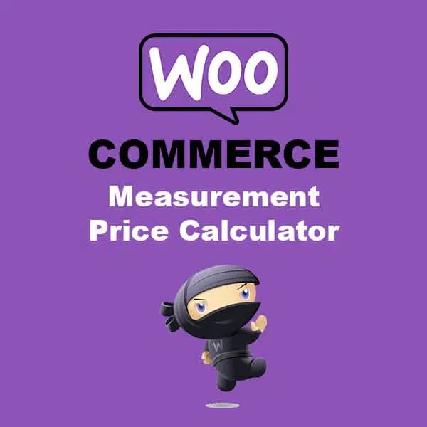 Logotipo de WooCommerce con el texto "Measurement Price Calculator" y un personaje ninja sobre fondo morado, WooCommerce Measurement Price Calculator